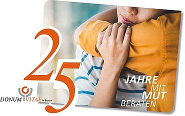 DONUM VITAE in Bayern wird 25 Jahre!
